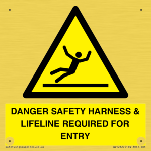 DANGER SAFETY HARNESS & LIFELINE REQUIRED FOR ENTRY